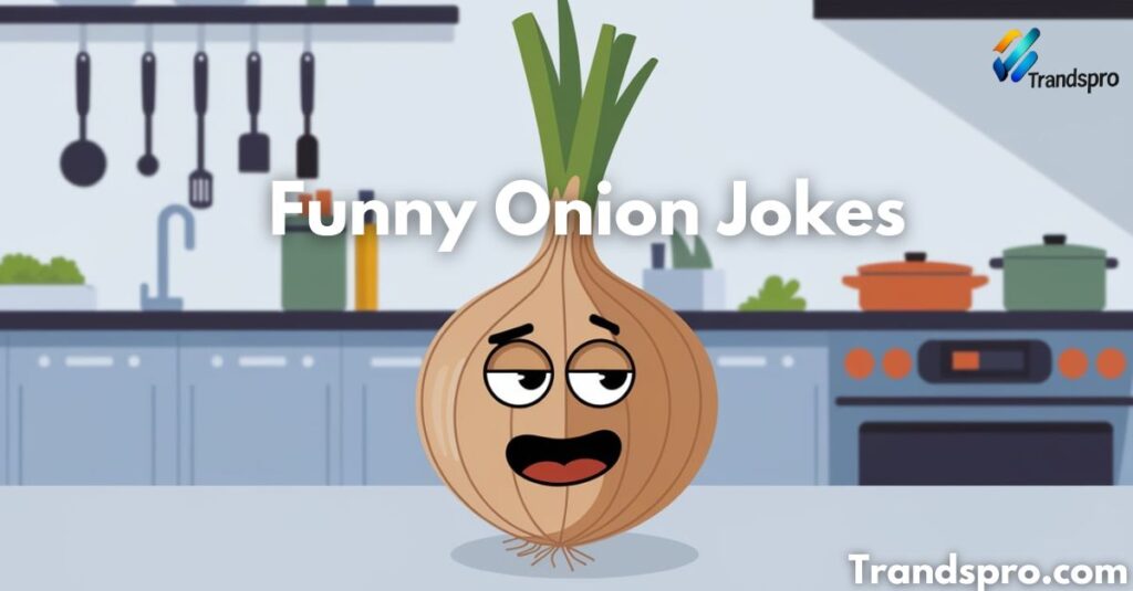 Funny Onion Jokes