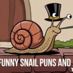 280+ Funny Snail Puns And Jokes Slow and Hilarious