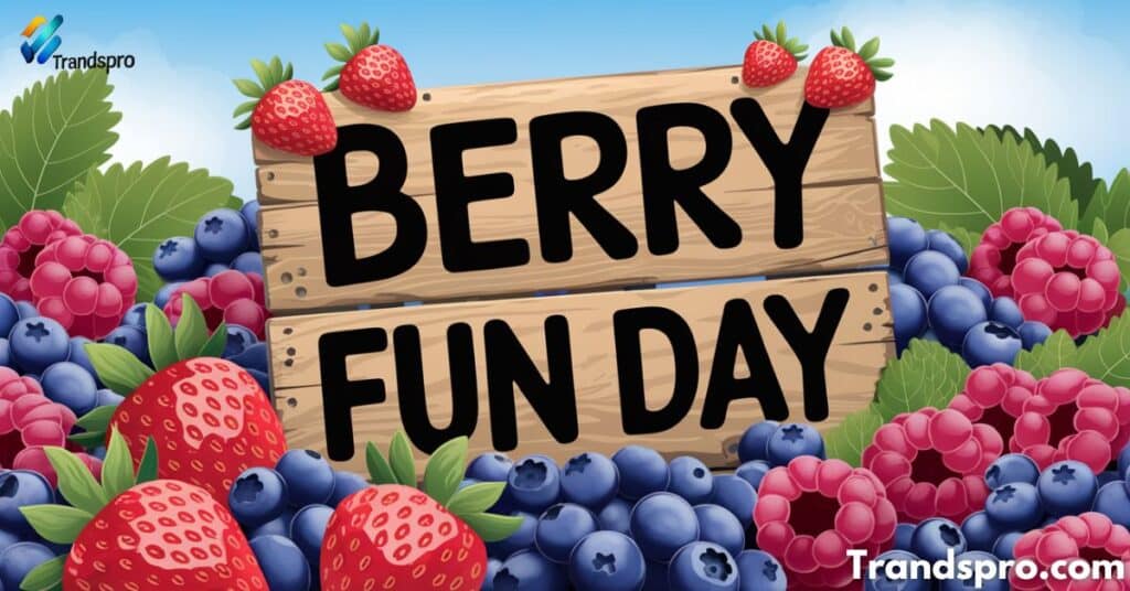 Berry Fun Day Puns