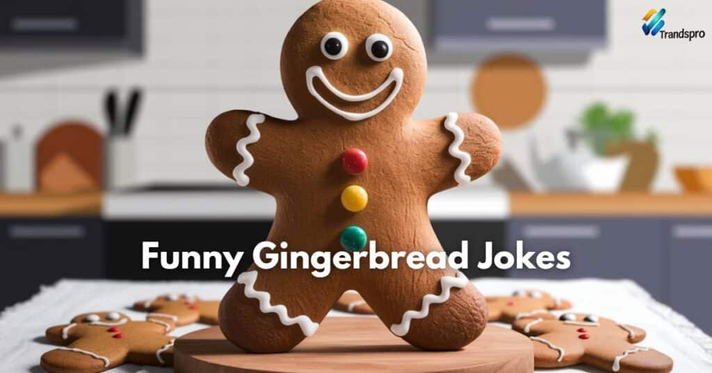 Funny Gingerbread Jokes