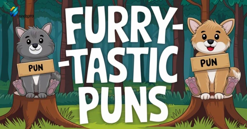 Furry-tastic Puns