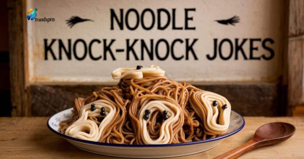 Noodle Knock-Knock Jokes