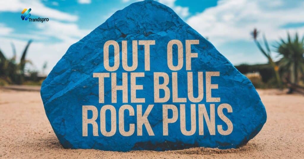 Out of the Blue Rock Puns