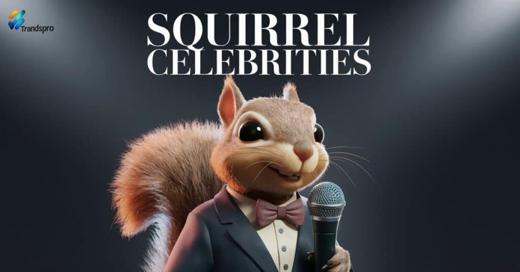 Squirrel Celebrities