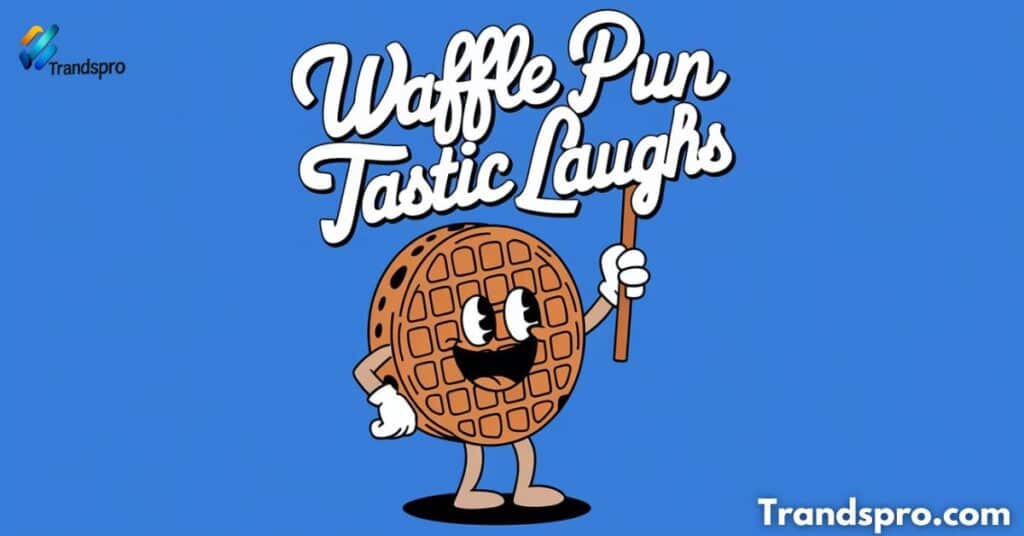 Waffle Pun-tastic Laughs