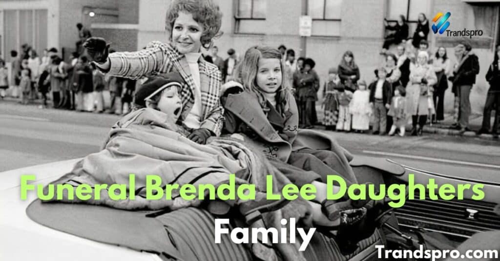 Funeral Brenda lee daughters family