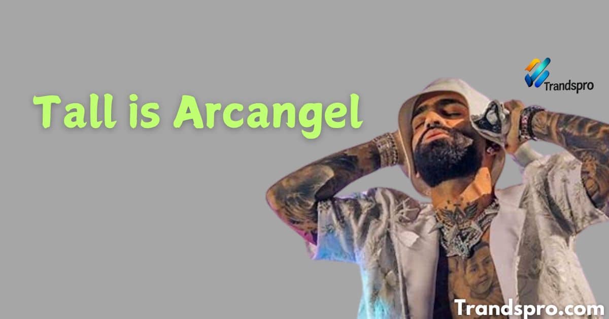 How Tall is Arcangel and Know About His Age, Bio, Career & Net Worth