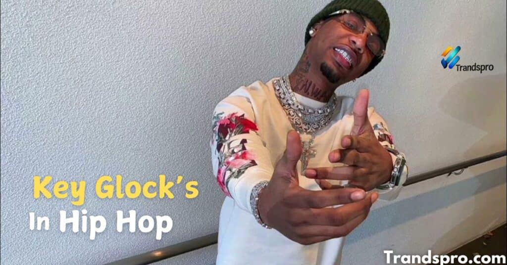 Key Glock’s Legacy and Influence on the Hip-Hop Scene