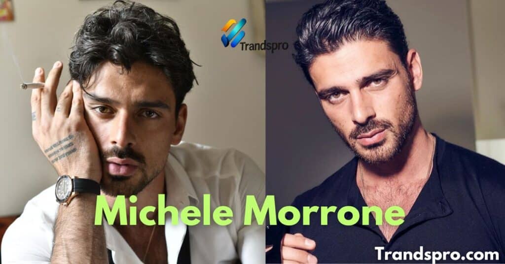 Who is Michele Morrone?