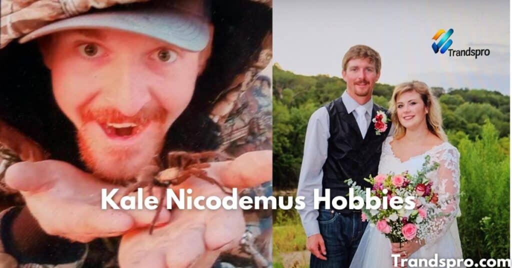 Kale Nicodemus Hobbies